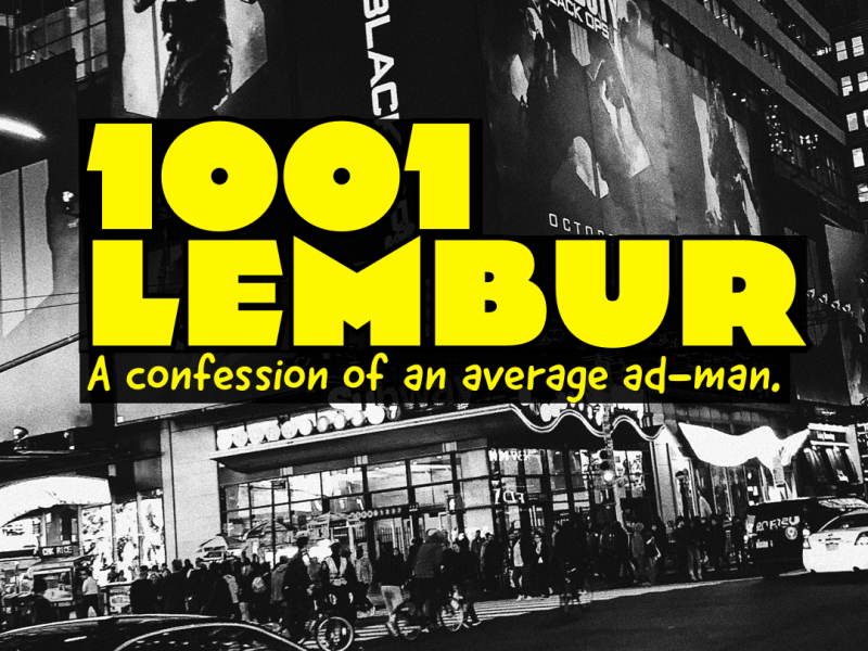 1001 Lembur: a confession of an average ad-man.